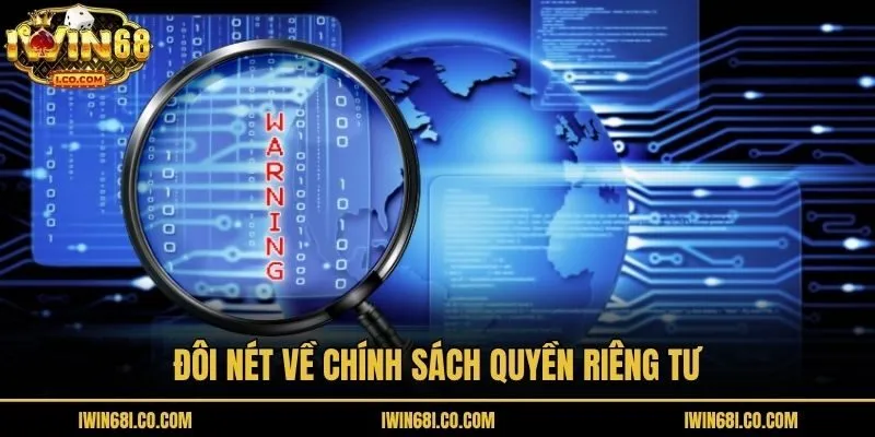 Đôi nét về chính sách quyền riêng tư